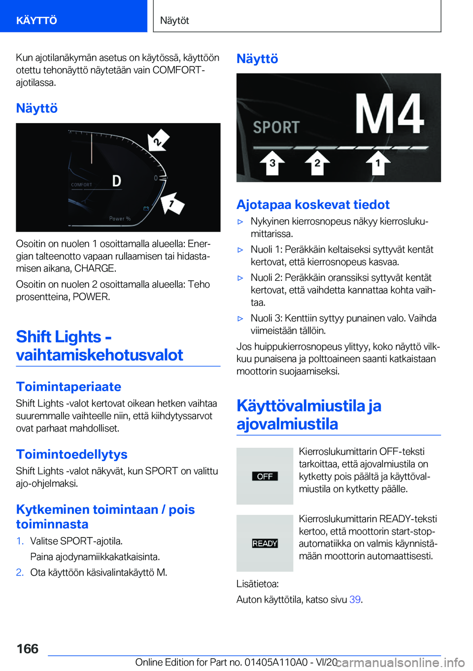 BMW 7 SERIES 2021  Omistajan Käsikirja (in Finnish) �K�u�n��a�j�o�t�i�l�a�n�