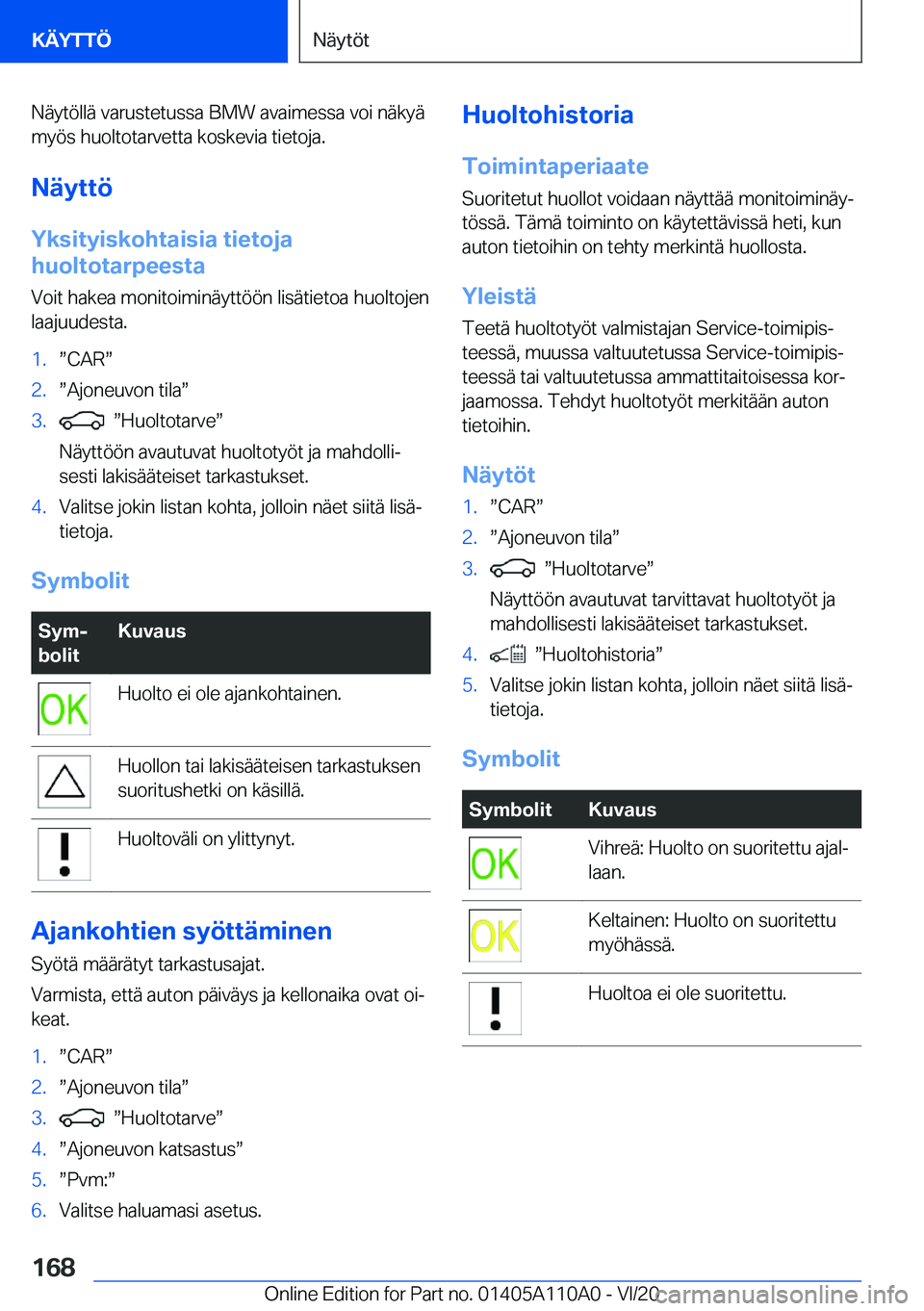 BMW 7 SERIES 2021  Omistajan Käsikirja (in Finnish) �N�