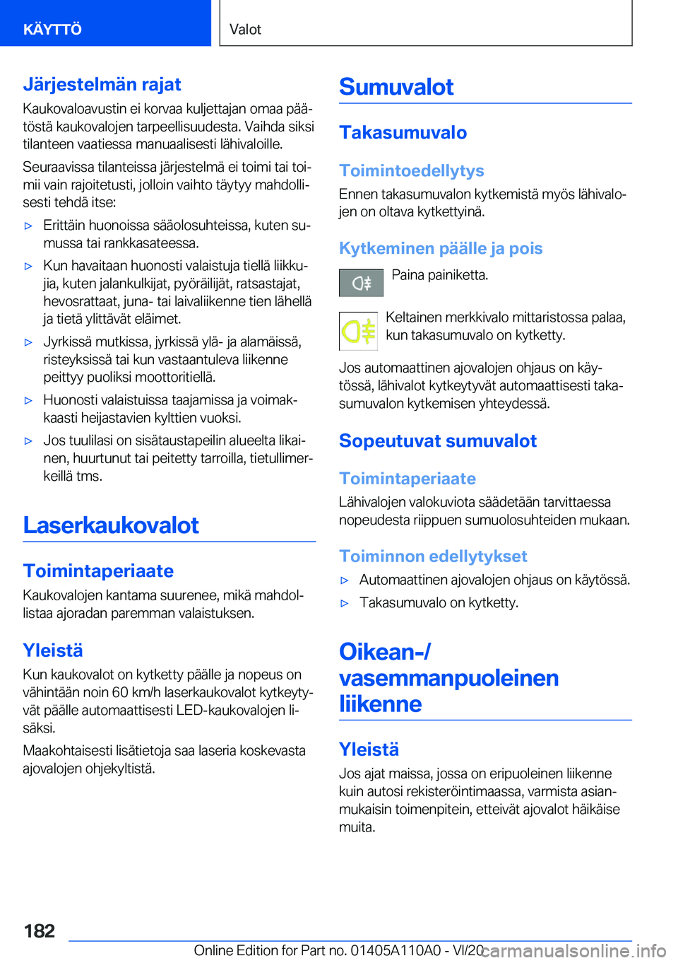 BMW 7 SERIES 2021  Omistajan Käsikirja (in Finnish) �J�