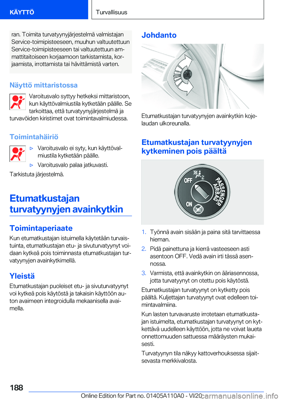 BMW 7 SERIES 2021  Omistajan Käsikirja (in Finnish) �r�a�n�.��T�o�i�m�i�t�a��t�u�r�v�a�t�y�y�n�y�j�