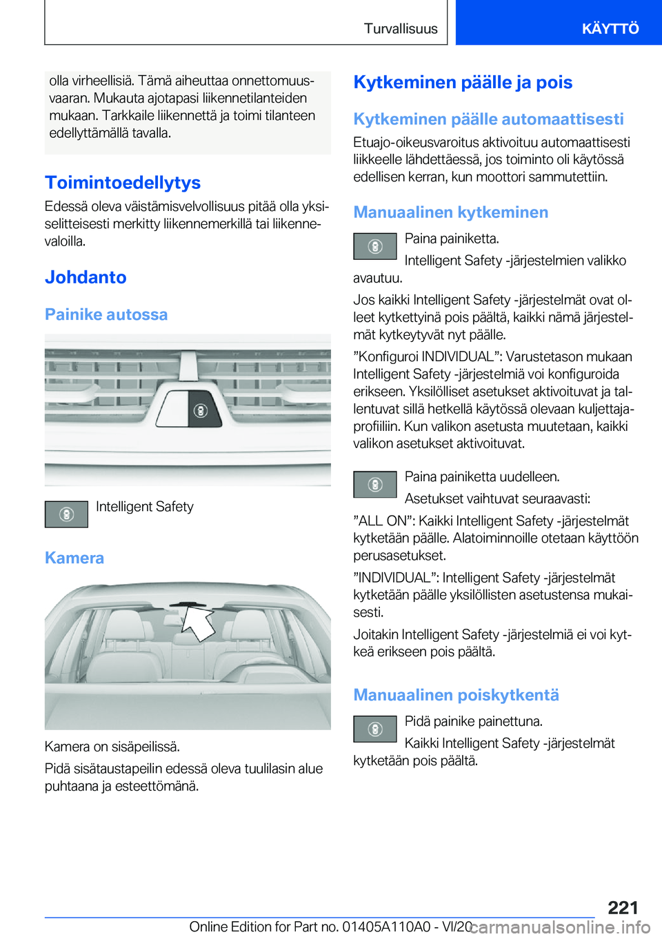 BMW 7 SERIES 2021  Omistajan Käsikirja (in Finnish) �o�l�l�a��v�i�r�h�e�e�l�l�i�s�i�