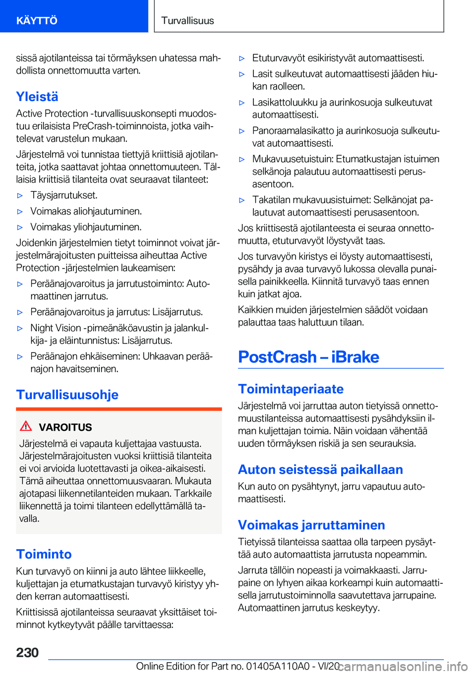 BMW 7 SERIES 2021  Omistajan Käsikirja (in Finnish) �s�i�s�s�