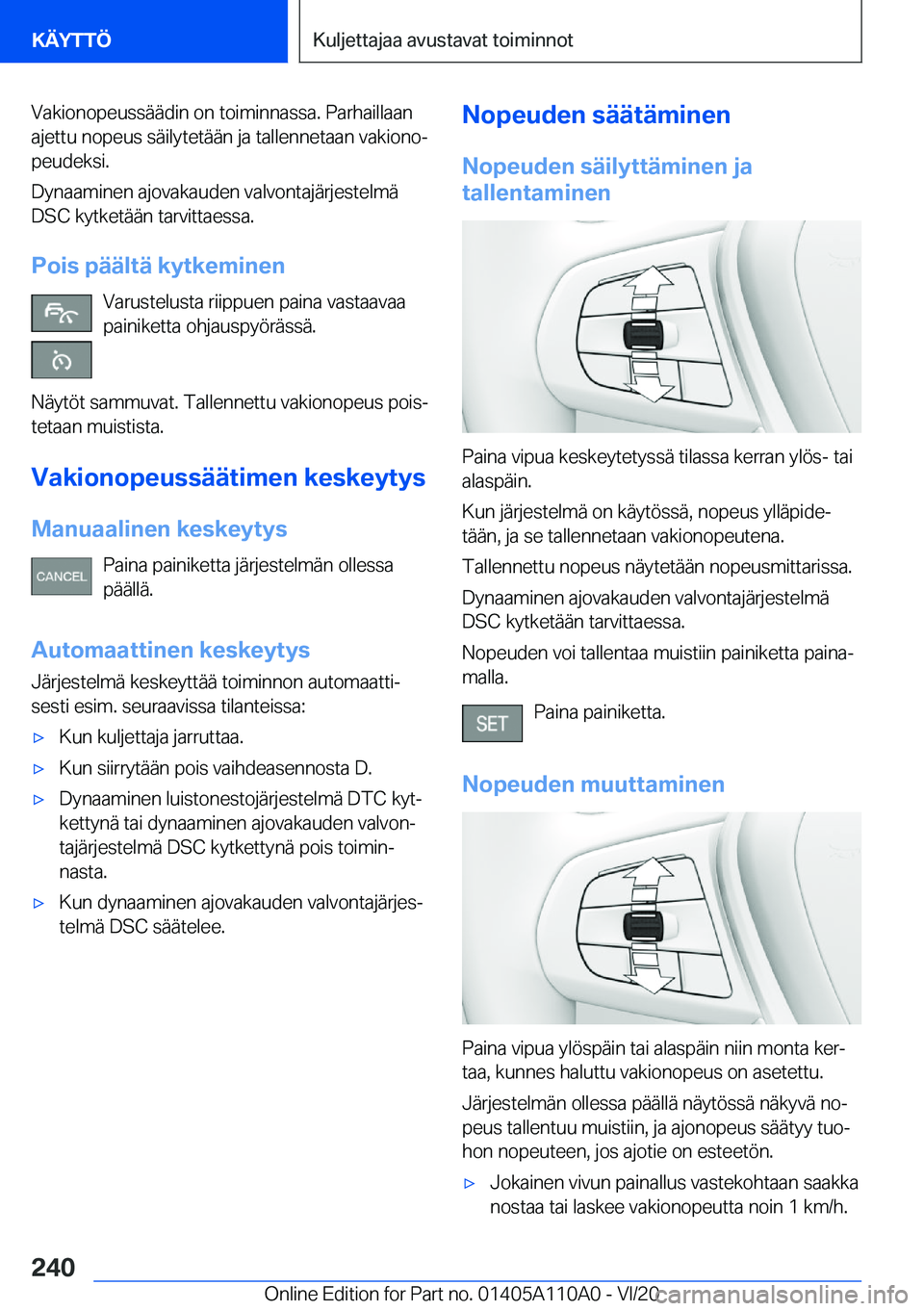 BMW 7 SERIES 2021  Omistajan Käsikirja (in Finnish) �V�a�k�i�o�n�o�p�e�u�s�s�