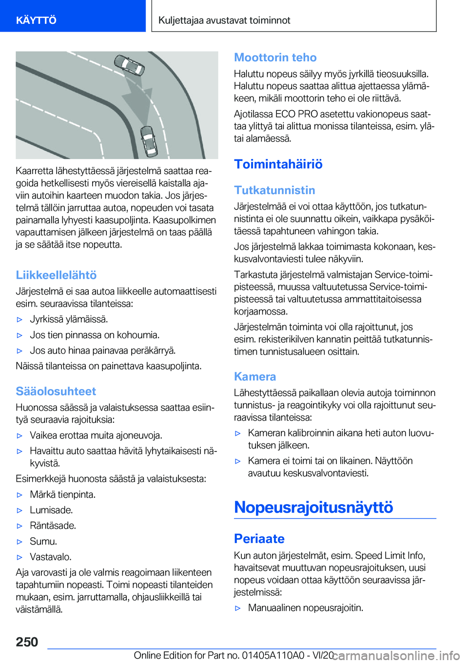BMW 7 SERIES 2021  Omistajan Käsikirja (in Finnish) �K�a�a�r�r�e�t�t�a��l�