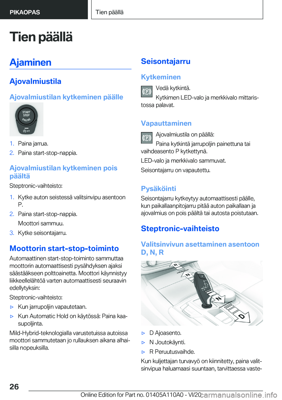 BMW 7 SERIES 2021  Omistajan Käsikirja (in Finnish) �T�i�e�n��p�