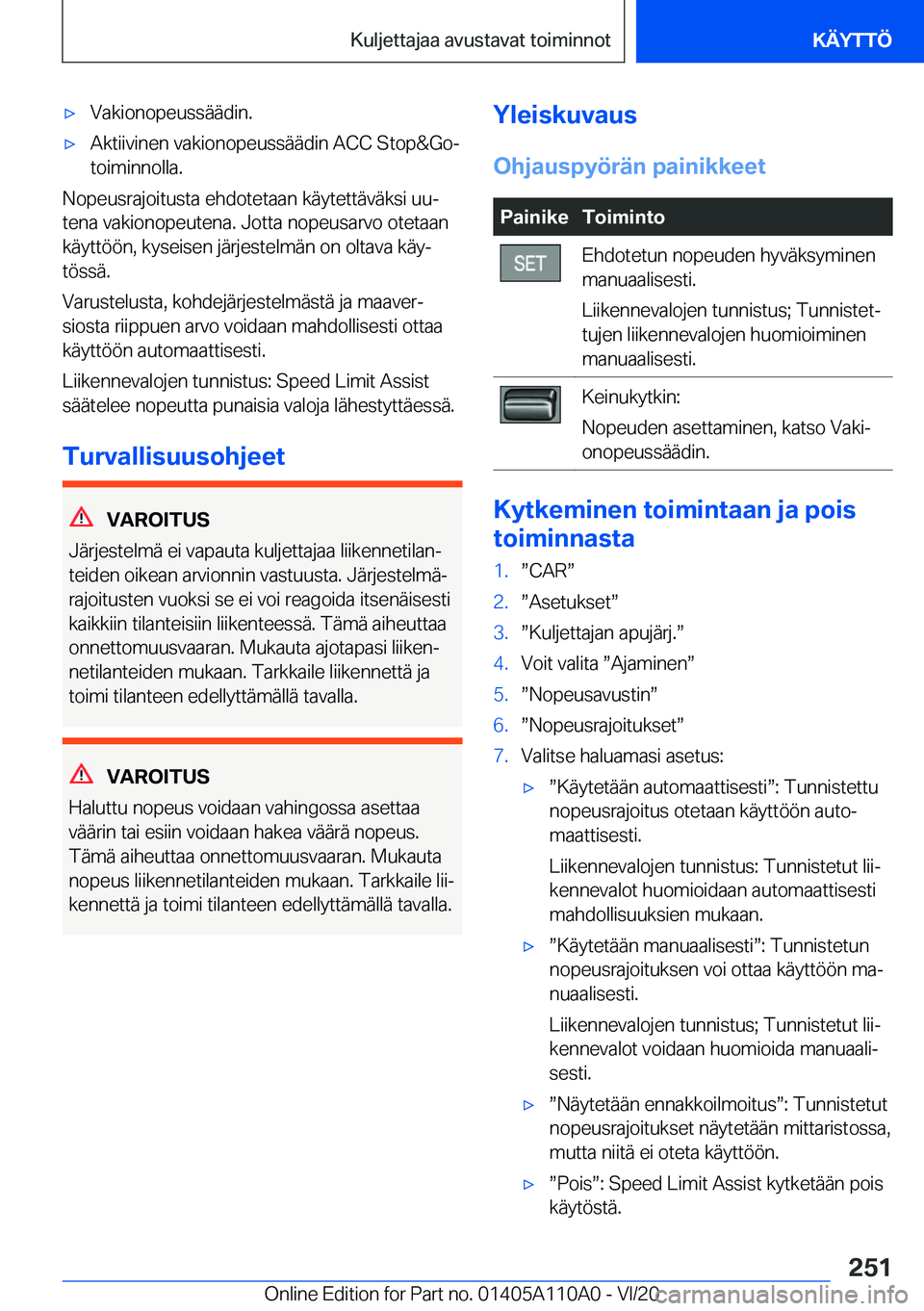 BMW 7 SERIES 2021  Omistajan Käsikirja (in Finnish) 'x�V�a�k�i�o�n�o�p�e�u�s�s�