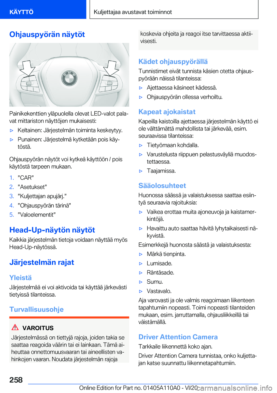 BMW 7 SERIES 2021  Omistajan Käsikirja (in Finnish) �O�h�j�a�u�s�p�y�