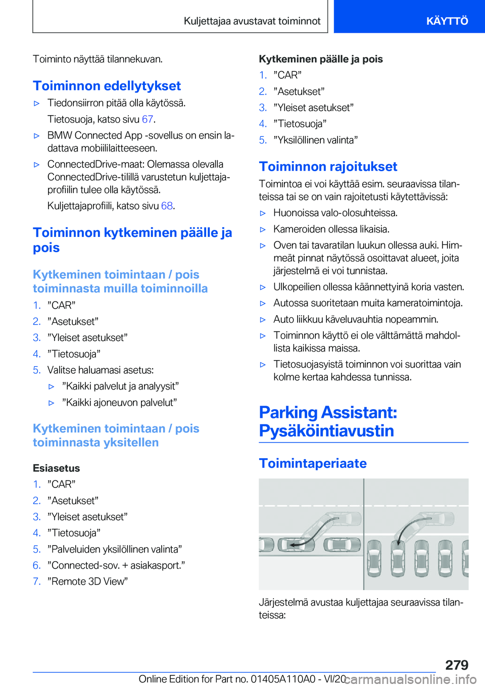 BMW 7 SERIES 2021  Omistajan Käsikirja (in Finnish) �T�o�i�m�i�n�t�o��n�
