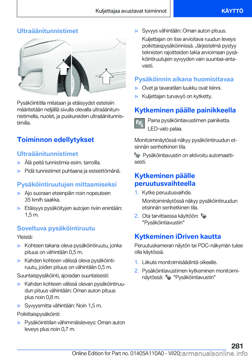 BMW 7 SERIES 2021  Omistajan Käsikirja (in Finnish) �U�l�t�r�a�