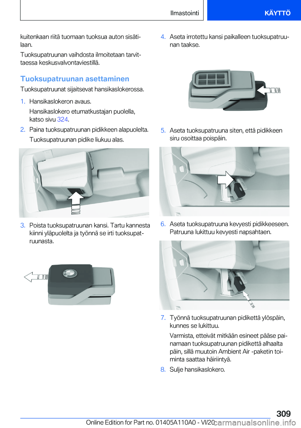 BMW 7 SERIES 2021  Omistajan Käsikirja (in Finnish) �k�u�i�t�e�n�k�a�a�n��r�i�i�t�