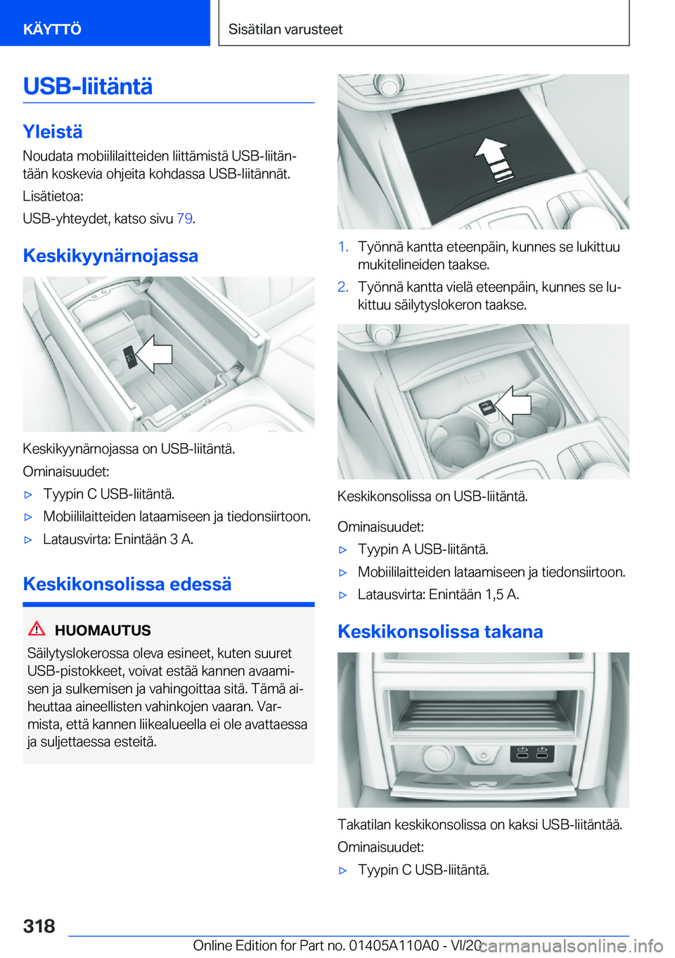BMW 7 SERIES 2021  Omistajan Käsikirja (in Finnish) �U�S�B�-�l�i�i�t�