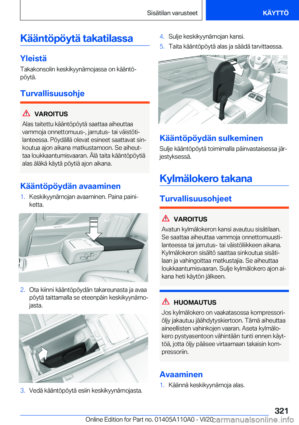 BMW 7 SERIES 2021  Omistajan Käsikirja (in Finnish) �K�