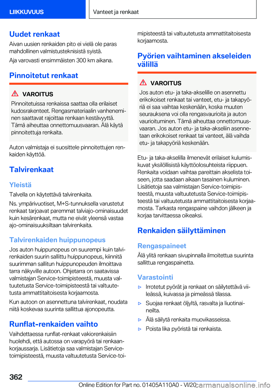 BMW 7 SERIES 2021  Omistajan Käsikirja (in Finnish) �U�u�d�e�t��r�e�n�k�a�a�t�A�i�v�a�n��u�u�s�i�e�n��r�e�n�k�a�i�d�e�n��p�i�t�o��e�i��v�i�e�l�