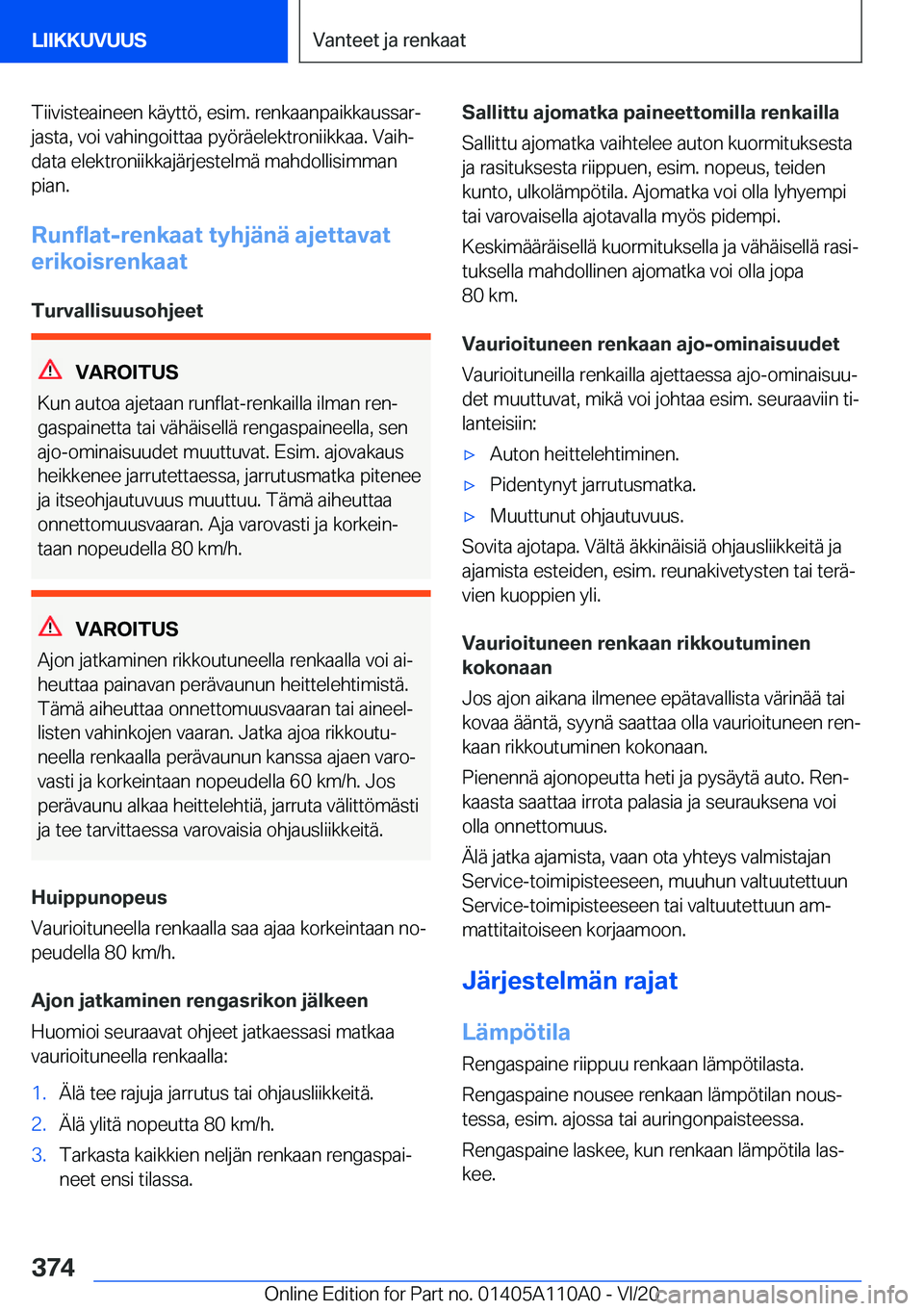 BMW 7 SERIES 2021  Omistajan Käsikirja (in Finnish) �T�i�i�v�i�s�t�e�a�i�n�e�e�n��k�