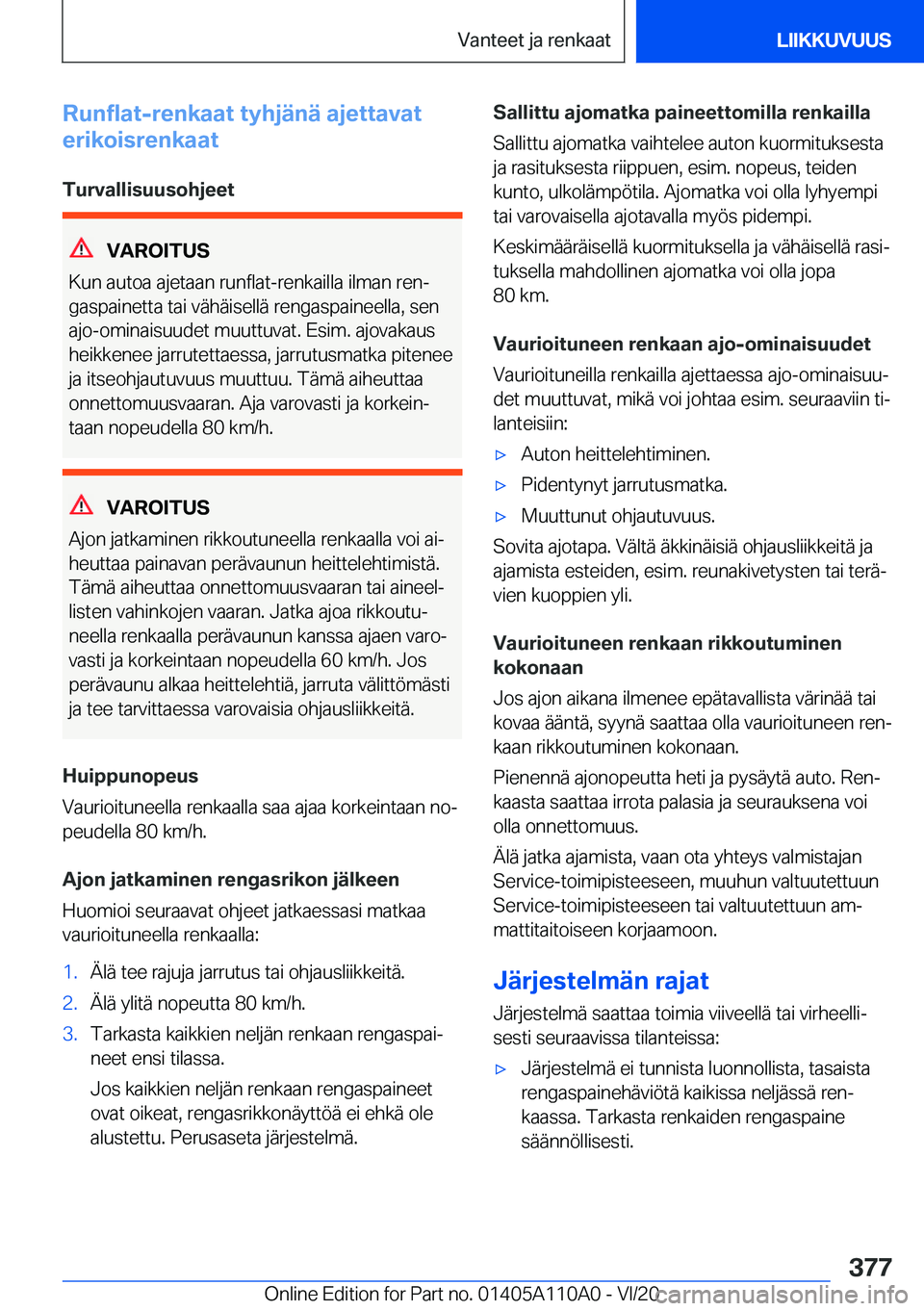 BMW 7 SERIES 2021  Omistajan Käsikirja (in Finnish) �R�u�n�f�l�a�t�-�r�e�n�k�a�a�t��t�y�h�j�