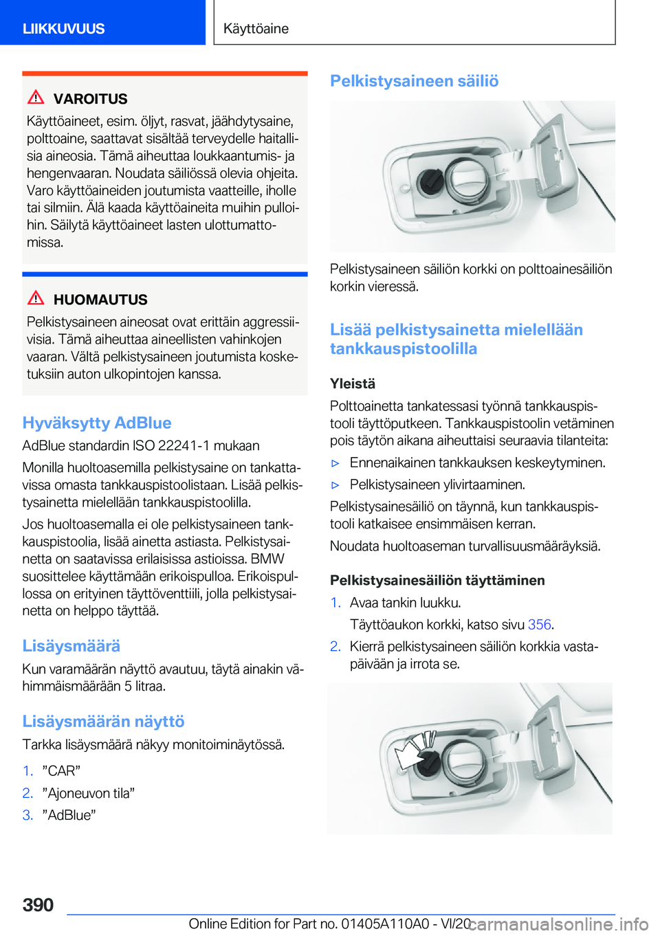 BMW 7 SERIES 2021  Omistajan Käsikirja (in Finnish) �V�A�R�O�I�T�U�S
�K�