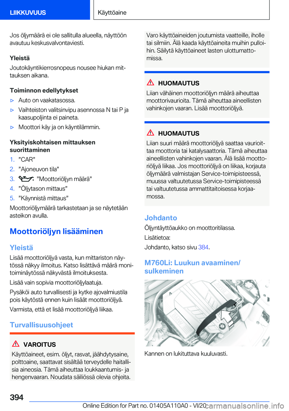 BMW 7 SERIES 2021  Omistajan Käsikirja (in Finnish) �J�o�s��