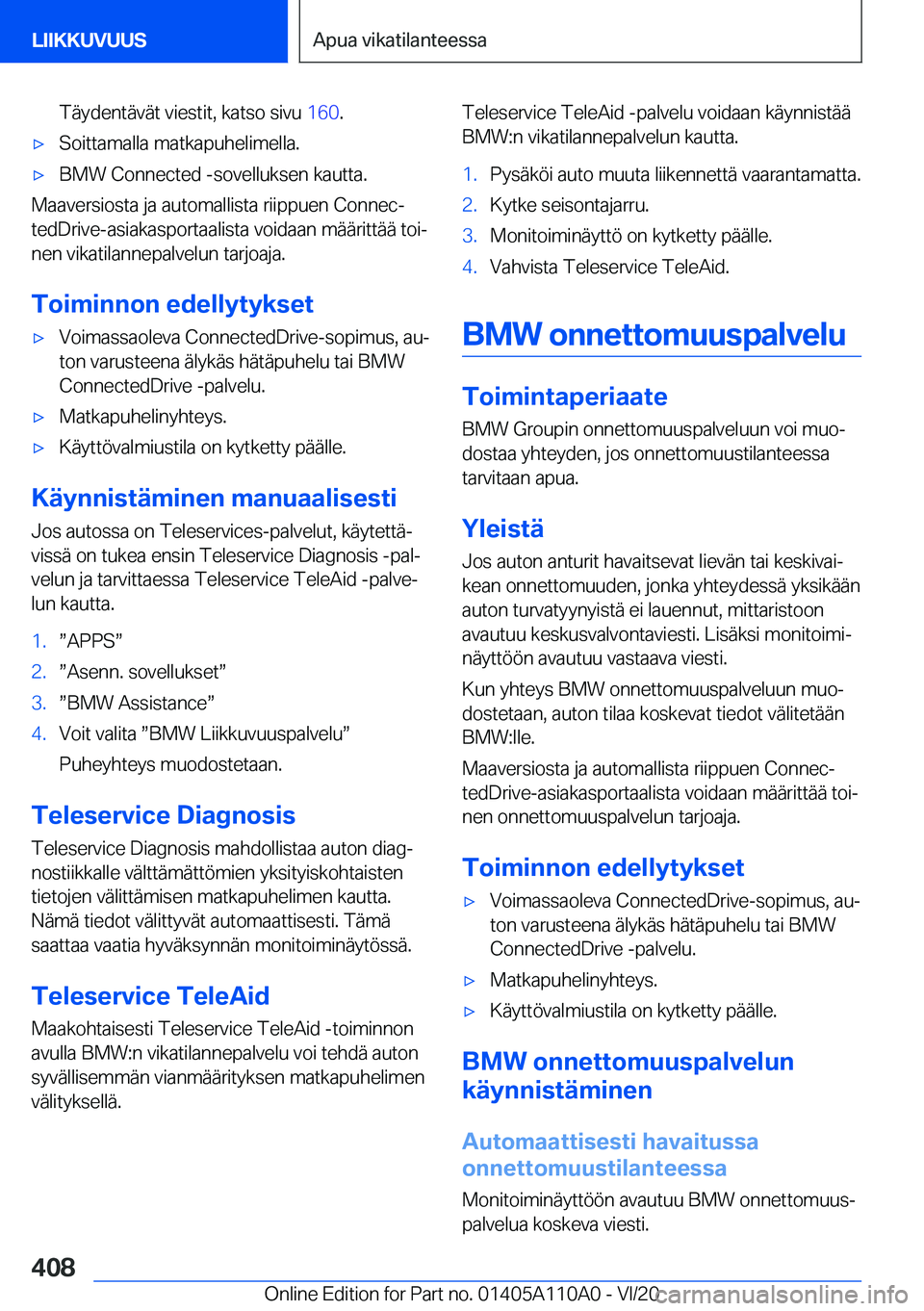 BMW 7 SERIES 2021  Omistajan Käsikirja (in Finnish) �T�