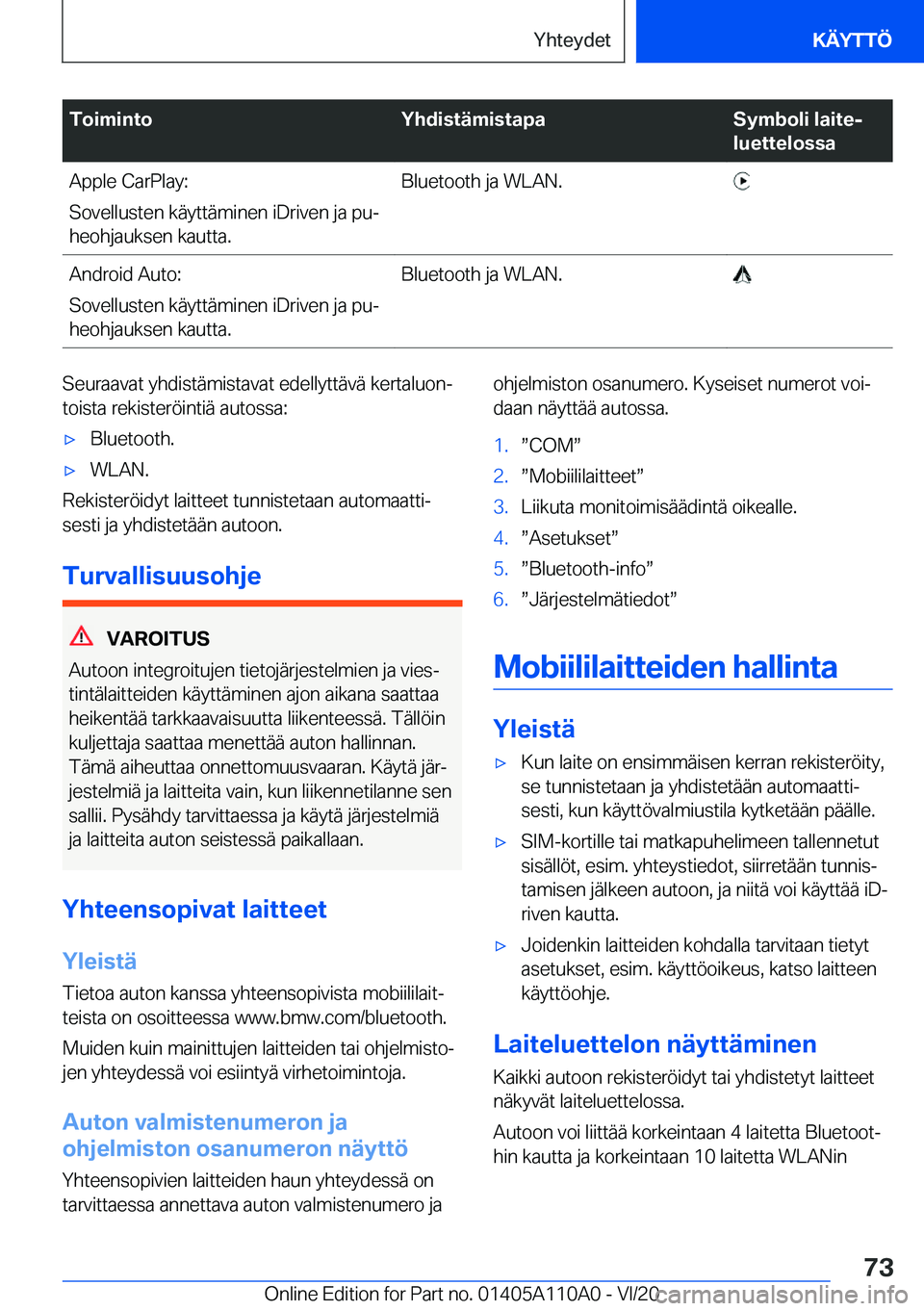 BMW 7 SERIES 2021  Omistajan Käsikirja (in Finnish) �T�o�i�m�i�n�t�o�Y�h�d�i�s�t�