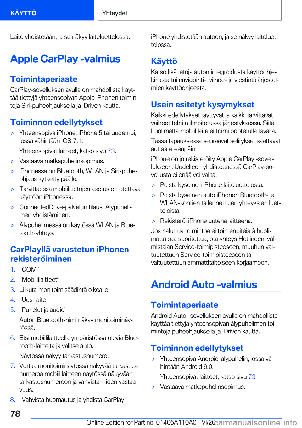 BMW 7 SERIES 2021  Omistajan Käsikirja (in Finnish) �L�a�i�t�e��y�h�d�i�s�t�e�t�