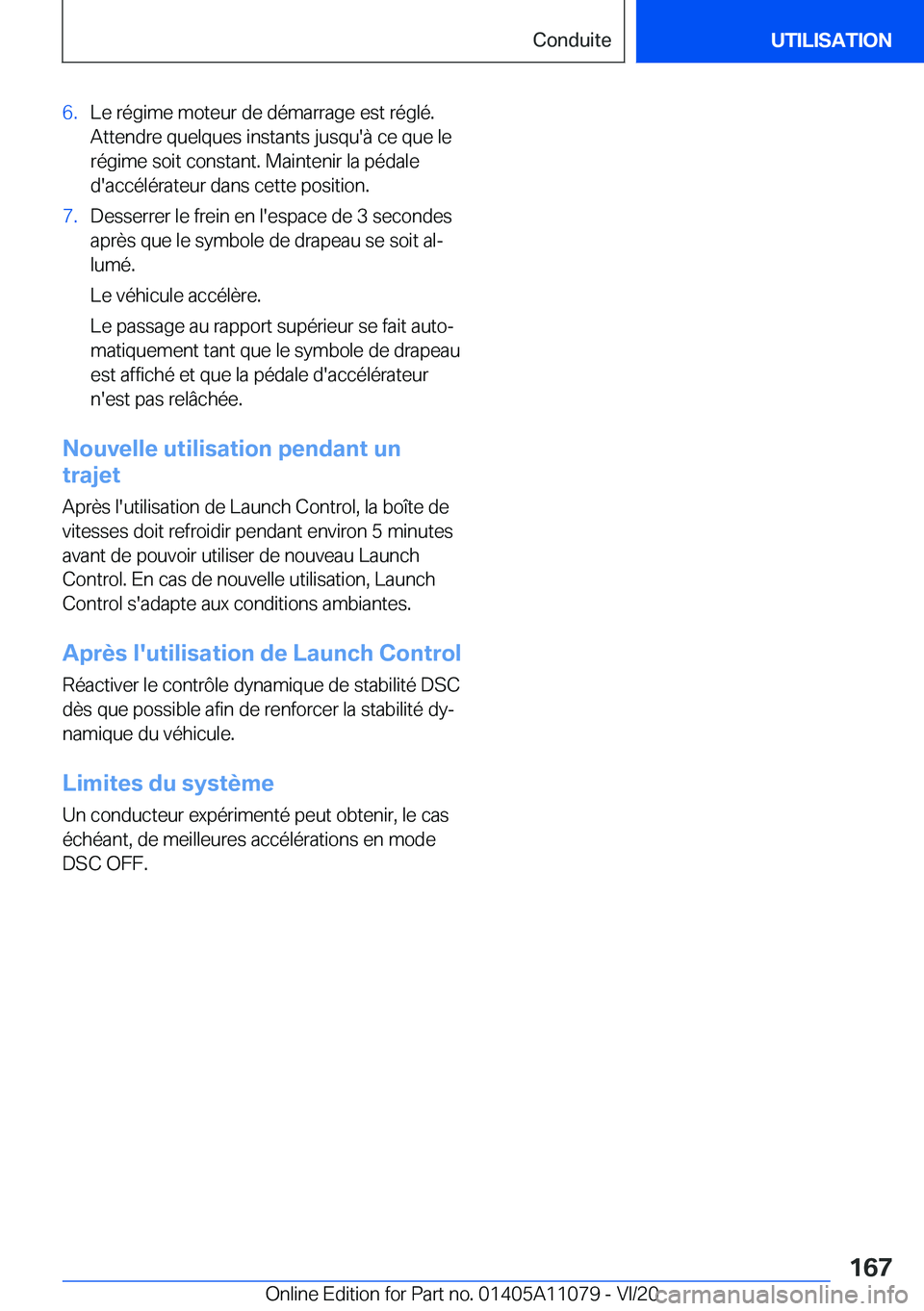BMW 7 SERIES 2021  Notices Demploi (in French) �6�.�L�e��r�é�g�i�m�e��m�o�t�e�u�r��d�e��d�é�m�a�r�r�a�g�e��e�s�t��r�é�g�l�é�.
�A�t�t�e�n�d�r�e��q�u�e�l�q�u�e�s��i�n�s�t�a�n�t�s��j�u�s�q�u�'�
