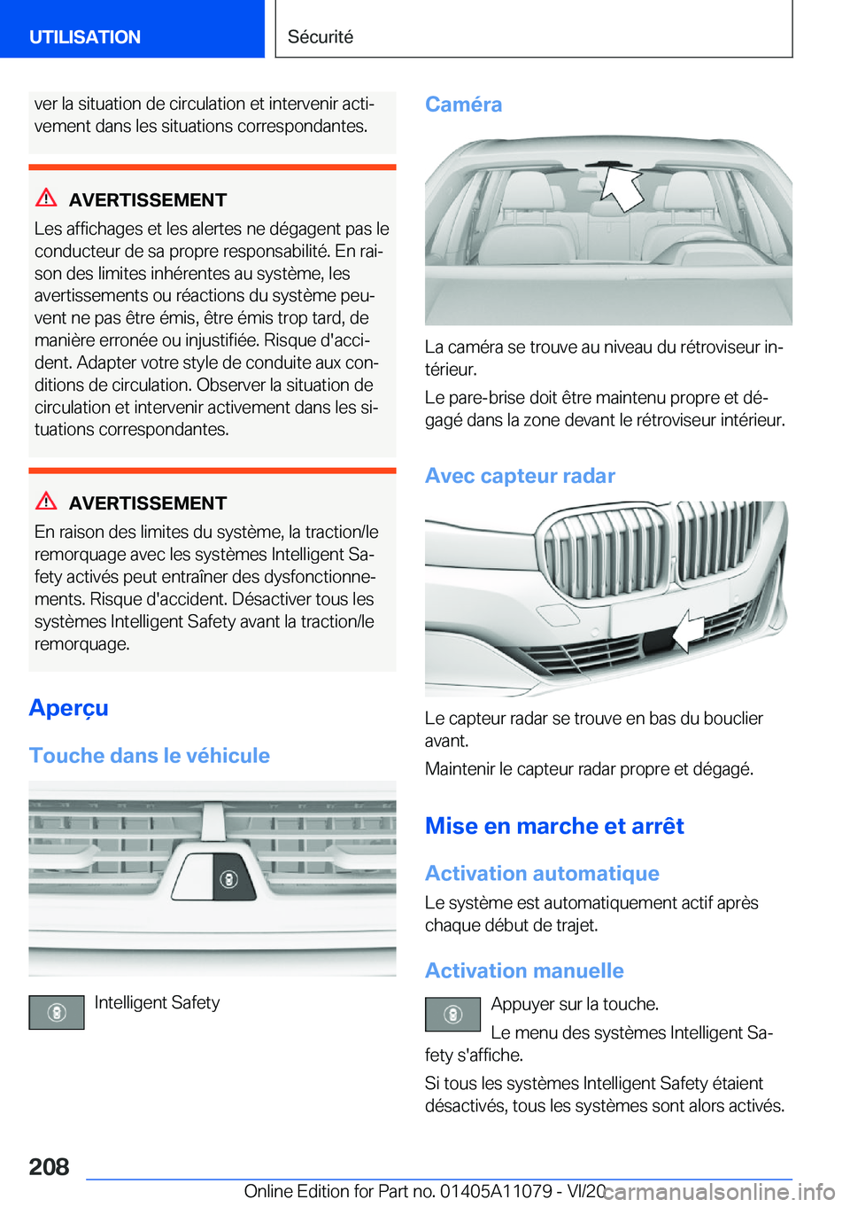 BMW 7 SERIES 2021  Notices Demploi (in French) �v�e�r��l�a��s�i�t�u�a�t�i�o�n��d�e��c�i�r�c�u�l�a�t�i�o�n��e�t��i�n�t�e�r�v�e�n�i�r��a�c�t�ij
�v�e�m�e�n�t��d�a�n�s��l�e�s��s�i�t�u�a�t�i�o�n�s��c�o�r�r�e�s�p�o�n�d�a�n�t�e�s�.
�A�V�E�R�T