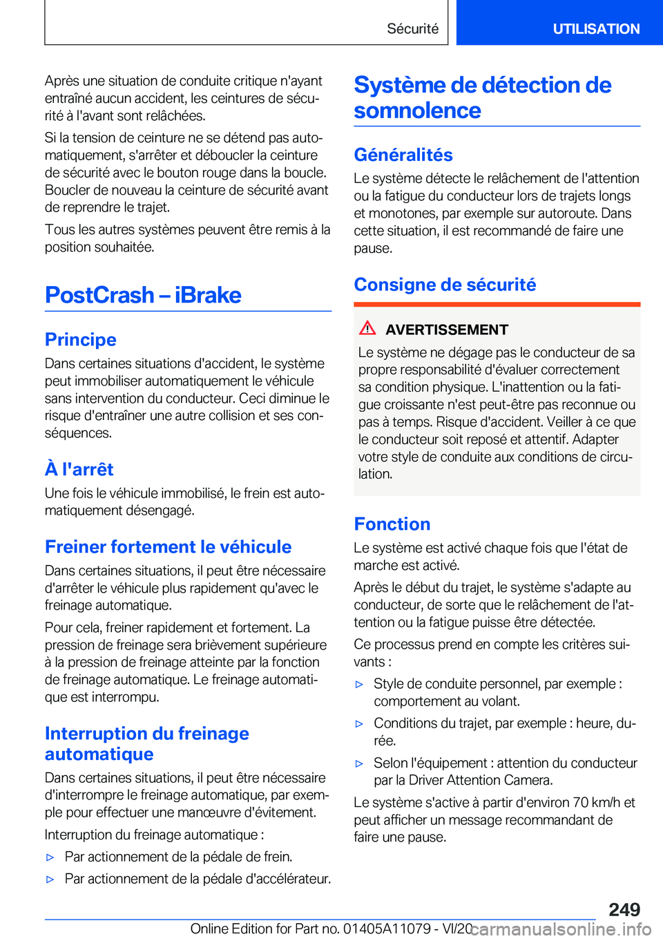 BMW 7 SERIES 2021  Notices Demploi (in French) �A�p�r�è�s��u�n�e��s�i�t�u�a�t�i�o�n��d�e��c�o�n�d�u�i�t�e��c�r�i�t�i�q�u�e��n�'�a�y�a�n�t�e�n�t�r�a�