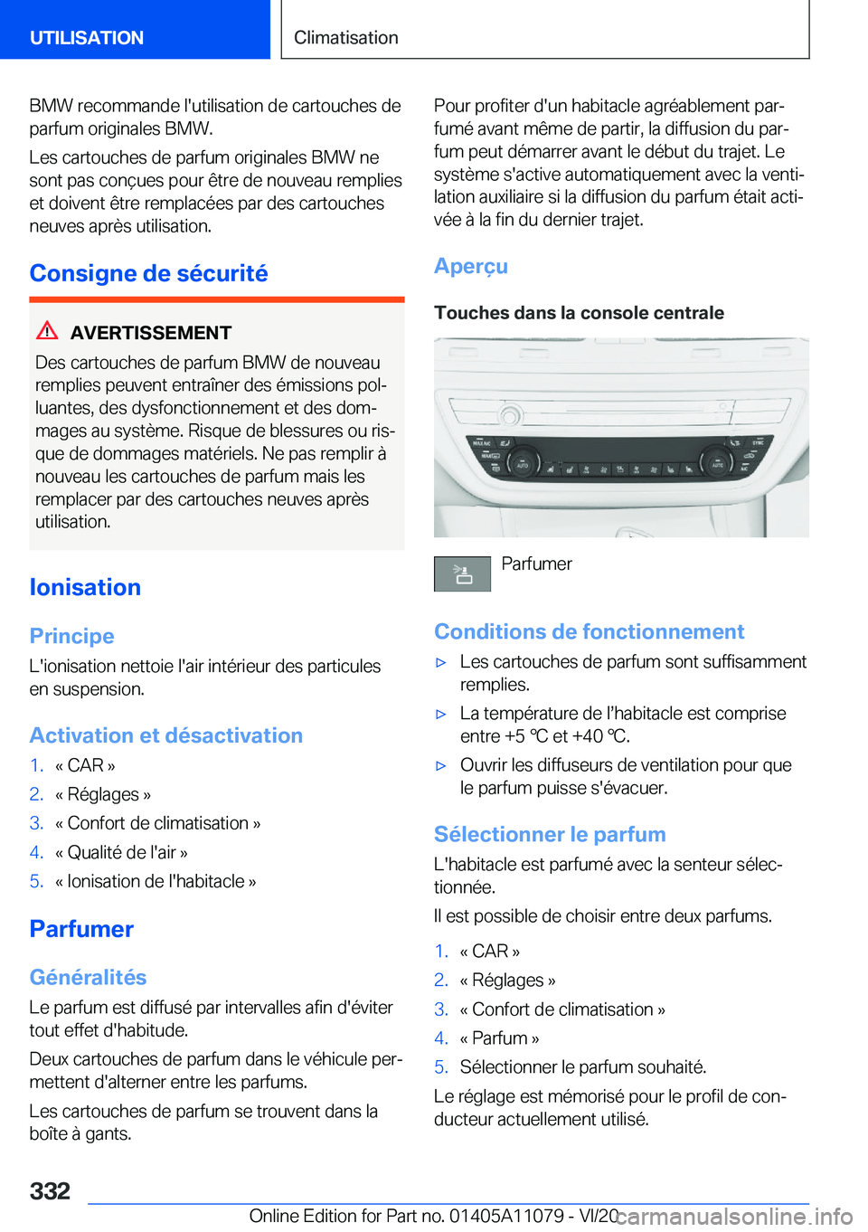 BMW 7 SERIES 2021  Notices Demploi (in French) �B�M�W��r�e�c�o�m�m�a�n�d�e��l�'�u�t�i�l�i�s�a�t�i�o�n��d�e��c�a�r�t�o�u�c�h�e�s��d�e
�p�a�r�f�u�m��o�r�i�g�i�n�a�l�e�s��B�M�W�.
�L�e�s��c�a�r�t�o�u�c�h�e�s��d�e��p�a�r�f�u�m��o�r�i�g�i