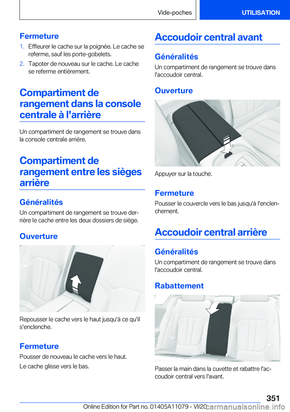 BMW 7 SERIES 2021  Notices Demploi (in French) �F�e�r�m�e�t�u�r�e�1�.�E�f�f�l�e�u�r�e�r��l�e��c�a�c�h�e��s�u�r��l�a��p�o�i�g�n�é�e�.��L�e��c�a�c�h�e��s�e�r�e�f�e�r�m�e�,��s�a�u�f��l�e�s��p�o�r�t�e�-�g�o�b�e�l�e�t�s�.�2�.�T�a�p�o�t�e�r�
