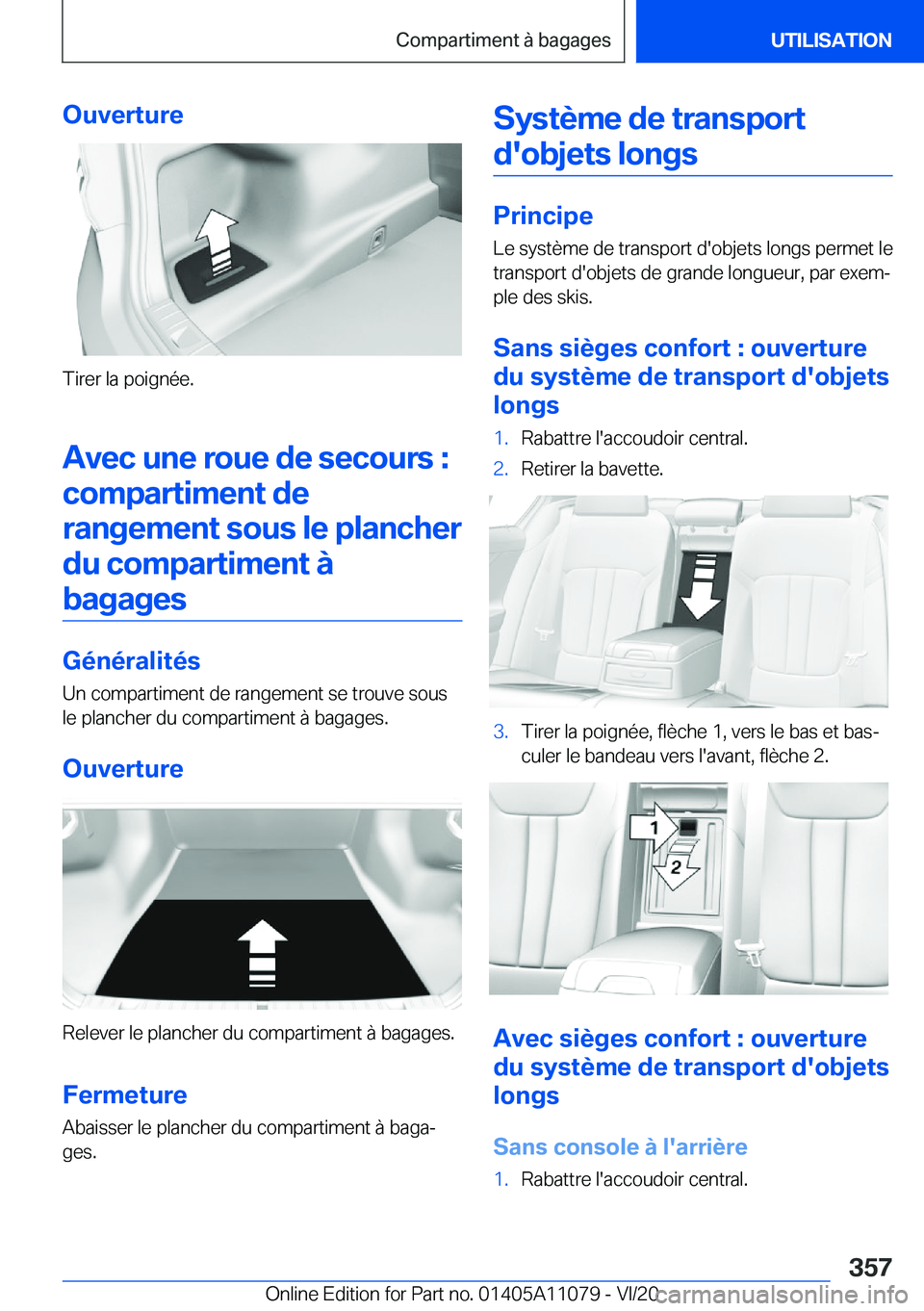 BMW 7 SERIES 2021  Notices Demploi (in French) �O�u�v�e�r�t�u�r�e
�T�i�r�e�r��l�a��p�o�i�g�n�é�e�.�A�v�e�c��u�n�e��r�o�u�e��d�e��s�e�c�o�u�r�s��:
�c�o�m�p�a�r�t�i�m�e�n�t��d�e �r�a�n�g�e�m�e�n�t��s�o�u�s��l�e��p�l�a�n�c�h�e�r
�d�u��c�