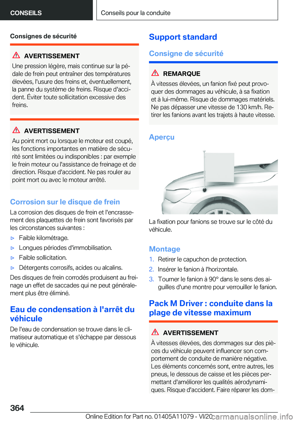 BMW 7 SERIES 2021  Notices Demploi (in French) �C�o�n�s�i�g�n�e�s��d�e��s�é�c�u�r�i�t�é
�A�V�E�R�T�I�S�S�E�M�E�N�T
�U�n�e��p�r�e�s�s�i�o�n��l�é�g�è�r�e�,��m�a�i�s��c�o�n�t�i�n�u�e��s�u�r��l�a��p�éj �d�a�l�e��d�e��f�r�e�i�n��p�e�u