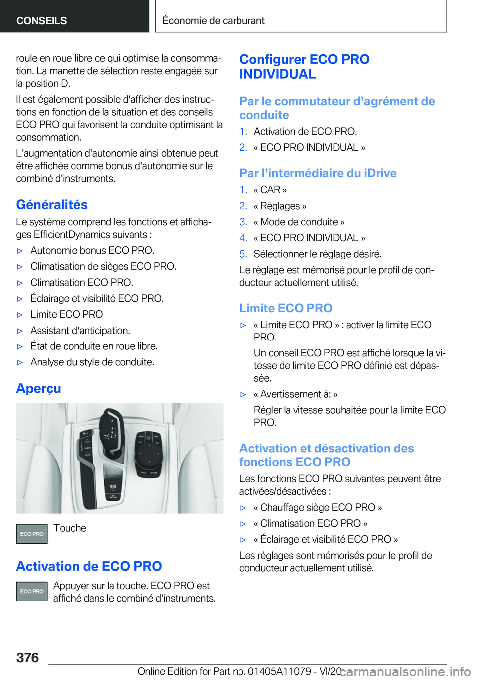 BMW 7 SERIES 2021  Notices Demploi (in French) �r�o�u�l�e��e�n��r�o�u�e��l�i�b�r�e��c�e��q�u�i��o�p�t�i�m�i�s�e��l�a��c�o�n�s�o�m�m�aj�t�i�o�n�.��L�a��m�a�n�e�t�t�e��d�e��s�é�l�e�c�t�i�o�n��r�e�s�t�e��e�n�g�a�g�é�e��s�u�r
�l�a��
