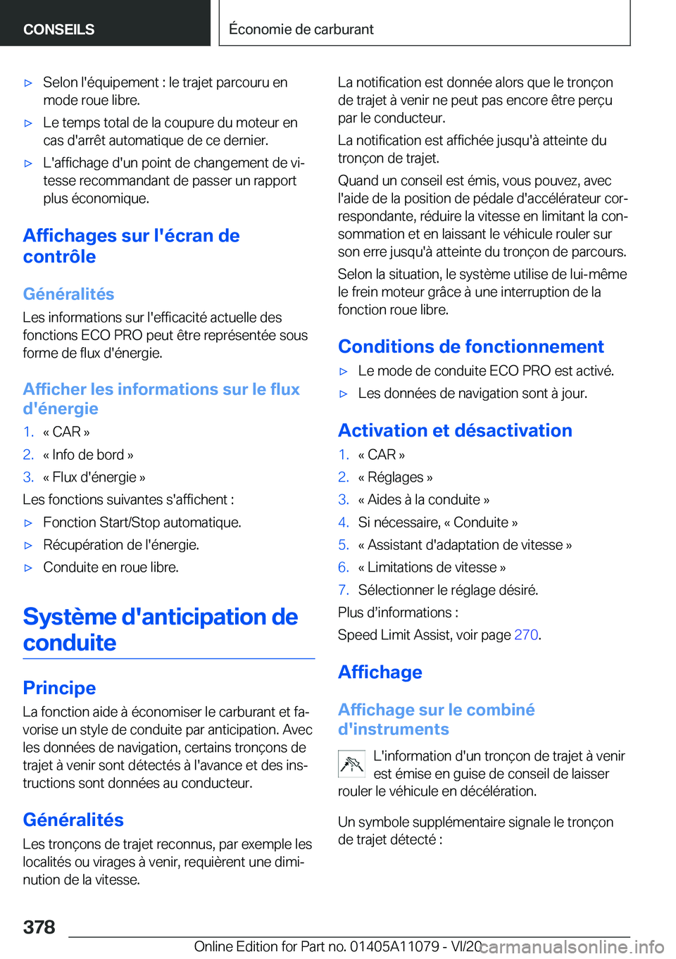 BMW 7 SERIES 2021  Notices Demploi (in French) 'x�S�e�l�o�n��l�'�é�q�u�i�p�e�m�e�n�t��:��l�e��t�r�a�j�e�t��p�a�r�c�o�u�r�u��e�n
�m�o�d�e��r�o�u�e��l�i�b�r�e�.'x�L�e��t�e�m�p�s��t�o�t�a�l��d�e��l�a��c�o�u�p�u�r�e��d�u��m