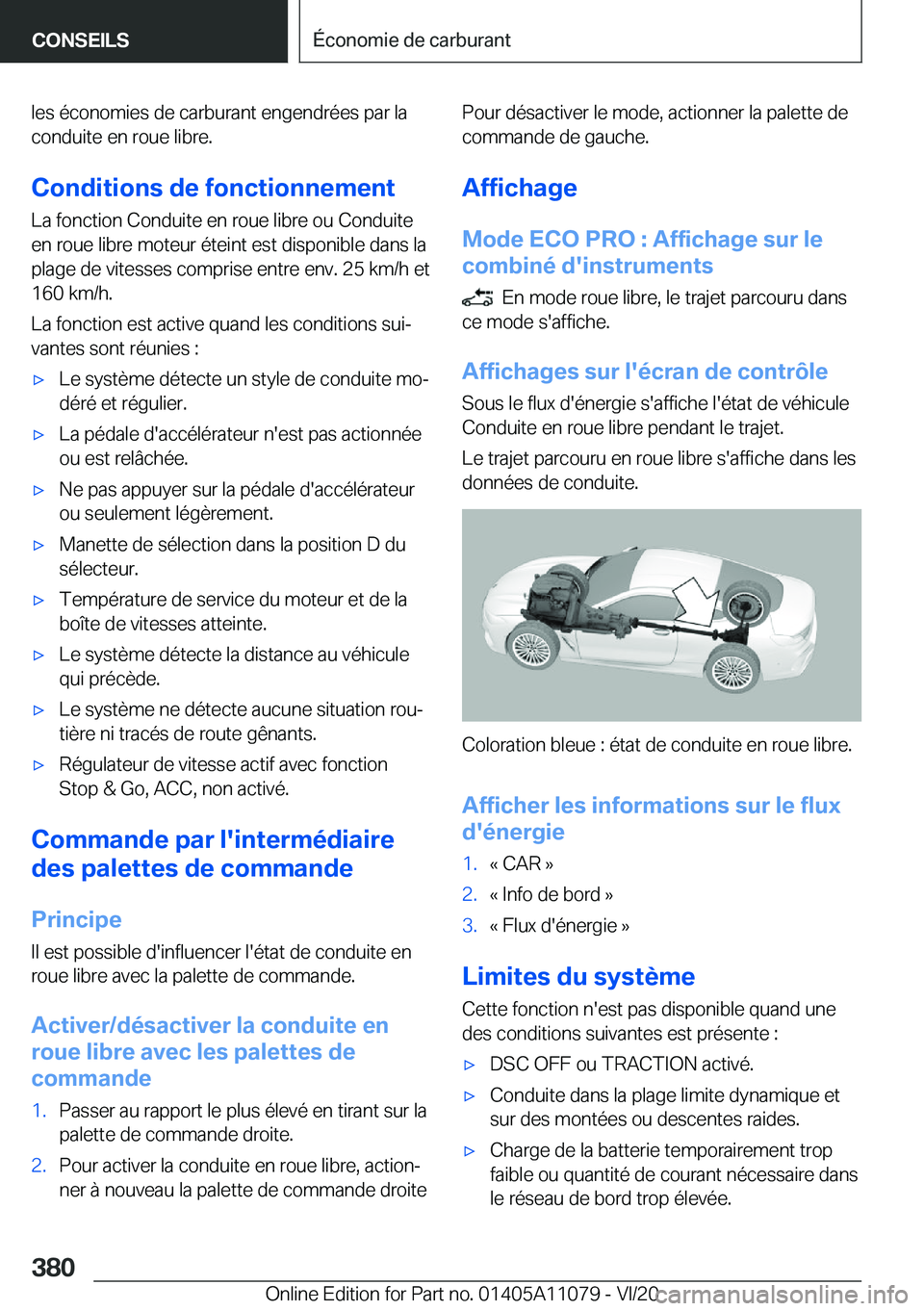 BMW 7 SERIES 2021  Notices Demploi (in French) �l�e�s��é�c�o�n�o�m�i�e�s��d�e��c�a�r�b�u�r�a�n�t��e�n�g�e�n�d�r�é�e�s��p�a�r��l�a
�c�o�n�d�u�i�t�e��e�n��r�o�u�e��l�i�b�r�e�.
�C�o�n�d�i�t�i�o�n�s��d�e��f�o�n�c�t�i�o�n�n�e�m�e�n�t
�L�a�