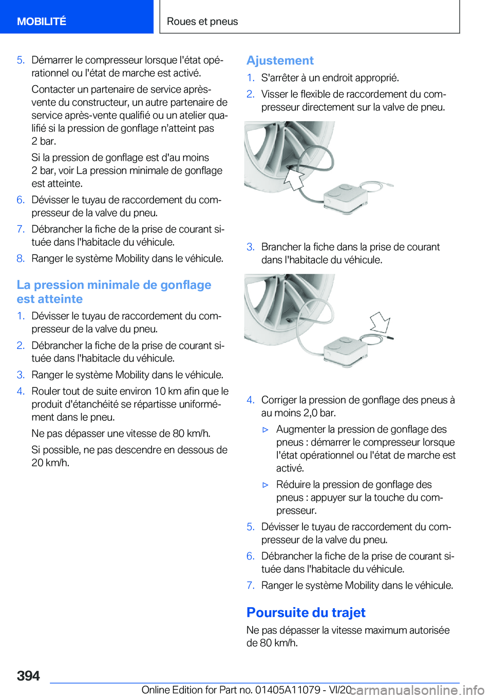 BMW 7 SERIES 2021  Notices Demploi (in French) �5�.�D�é�m�a�r�r�e�r��l�e��c�o�m�p�r�e�s�s�e�u�r��l�o�r�s�q�u�e��l�'�é�t�a�t��o�p�éj�r�a�t�i�o�n�n�e�l��o�u��l�'�é�t�a�t��d�e��m�a�r�c�h�e��e�s�t��a�c�t�i�v�é�.
�C�o�n�t�a�c�t