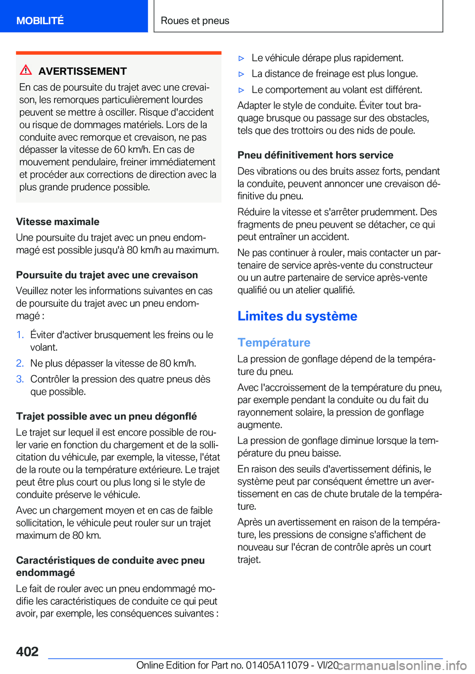 BMW 7 SERIES 2021  Notices Demploi (in French) �A�V�E�R�T�I�S�S�E�M�E�N�T
�E�n��c�a�s��d�e��p�o�u�r�s�u�i�t�e��d�u��t�r�a�j�e�t��a�v�e�c��u�n�e��c�r�e�v�a�ij
�s�o�n�,��l�e�s��r�e�m�o�r�q�u�e�s��p�a�r�t�i�c�u�l�i�è�r�e�m�e�n�t��l�o�u�
