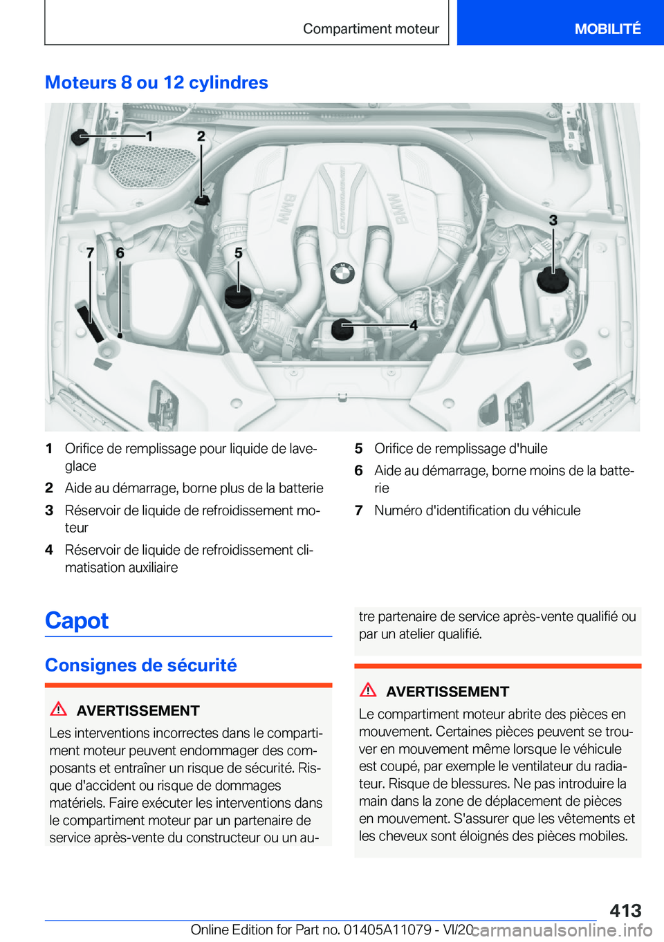 BMW 7 SERIES 2021  Notices Demploi (in French) �M�o�t�e�u�r�s��8��o�u��1�2��c�y�l�i�n�d�r�e�s�1�O�r�i�f�i�c�e��d�e��r�e�m�p�l�i�s�s�a�g�e��p�o�u�r��l�i�q�u�i�d�e��d�e��l�a�v�e�-
�g�l�a�c�e�2�A�i�d�e��a�u��d�é�m�a�r�r�a�g�e�,��b�o�r�n