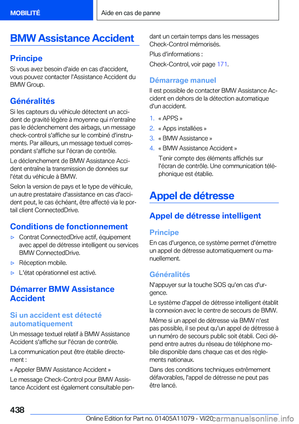 BMW 7 SERIES 2021  Notices Demploi (in French) �B�M�W��A�s�s�i�s�t�a�n�c�e��A�c�c�i�d�e�n�t
�P�r�i�n�c�i�p�e
�S�i��v�o�u�s��a�v�e�z��b�e�s�o�i�n��d�'�a�i�d�e��e�n��c�a�s��d�'�a�c�c�i�d�e�n�t�, �v�o�u�s��p�o�u�v�e�z��c�o�n�t�a�c�