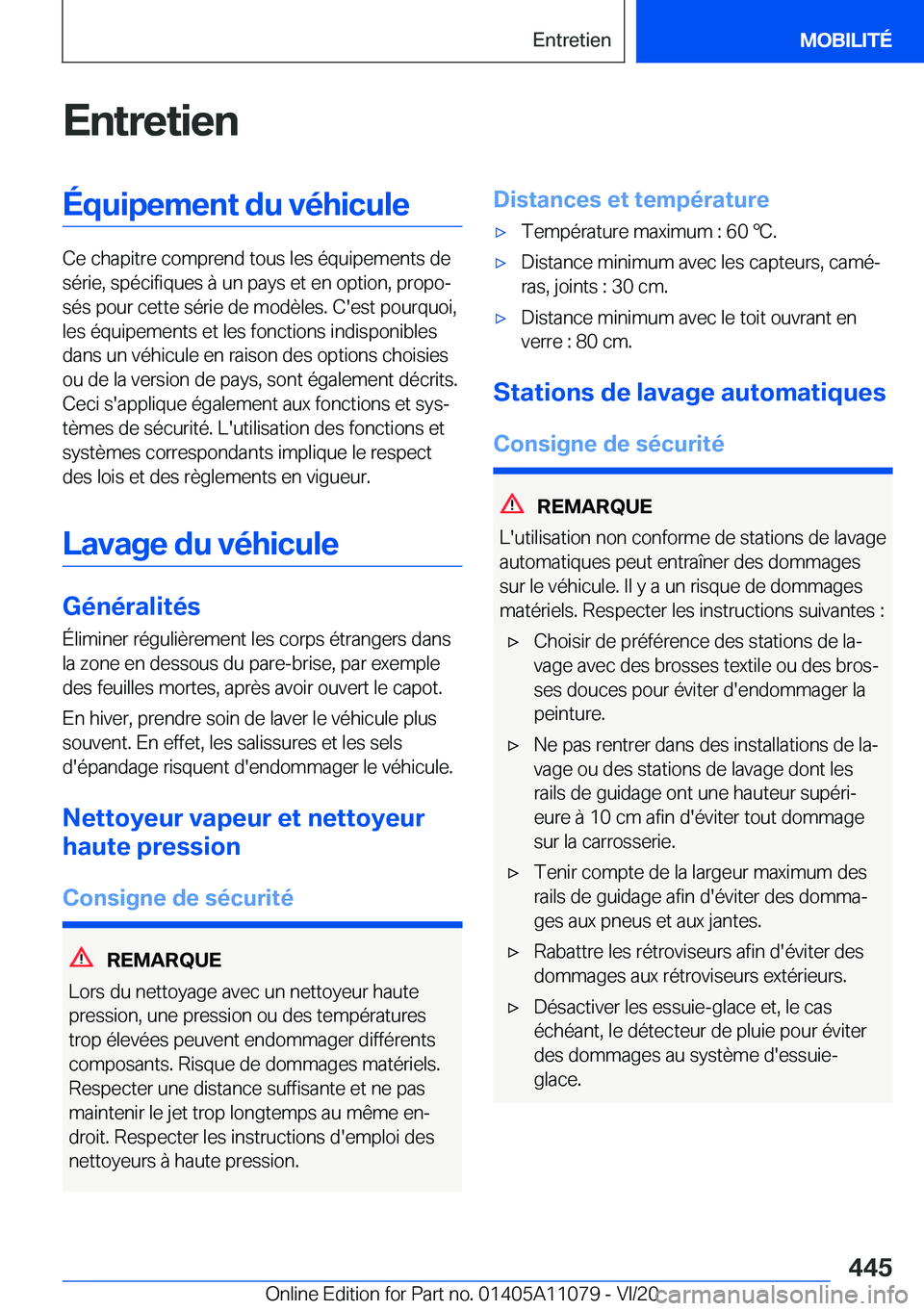 BMW 7 SERIES 2021  Notices Demploi (in French) �E�n�t�r�e�t�i�e�n�É�q�u�i�p�e�m�e�n�t��d�u��v�é�h�i�c�u�l�e
�C�e��c�h�a�p�i�t�r�e��c�o�m�p�r�e�n�d��t�o�u�s��l�e�s��é�q�u�i�p�e�m�e�n�t�s��d�e�s�é�r�i�e�,��s�p�é�c�i�f�i�q�u�e�s��