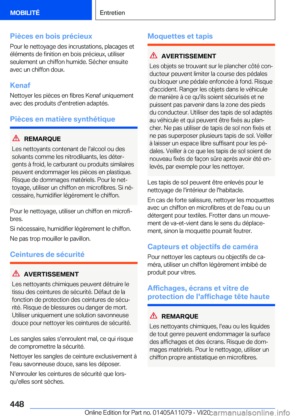 BMW 7 SERIES 2021  Notices Demploi (in French) �P�i�è�c�e�s��e�n��b�o�i�s��p�r�é�c�i�e�u�x�P�o�u�r��l�e��n�e�t�t�o�y�a�g�e��d�e�s��i�n�c�r�u�s�t�a�t�i�o�n�s�,��p�l�a�c�a�g�e�s��e�t
�é�l�é�m�e�n�t�s��d�e��f�i�n�i�t�i�o�n��e�n��b�o�