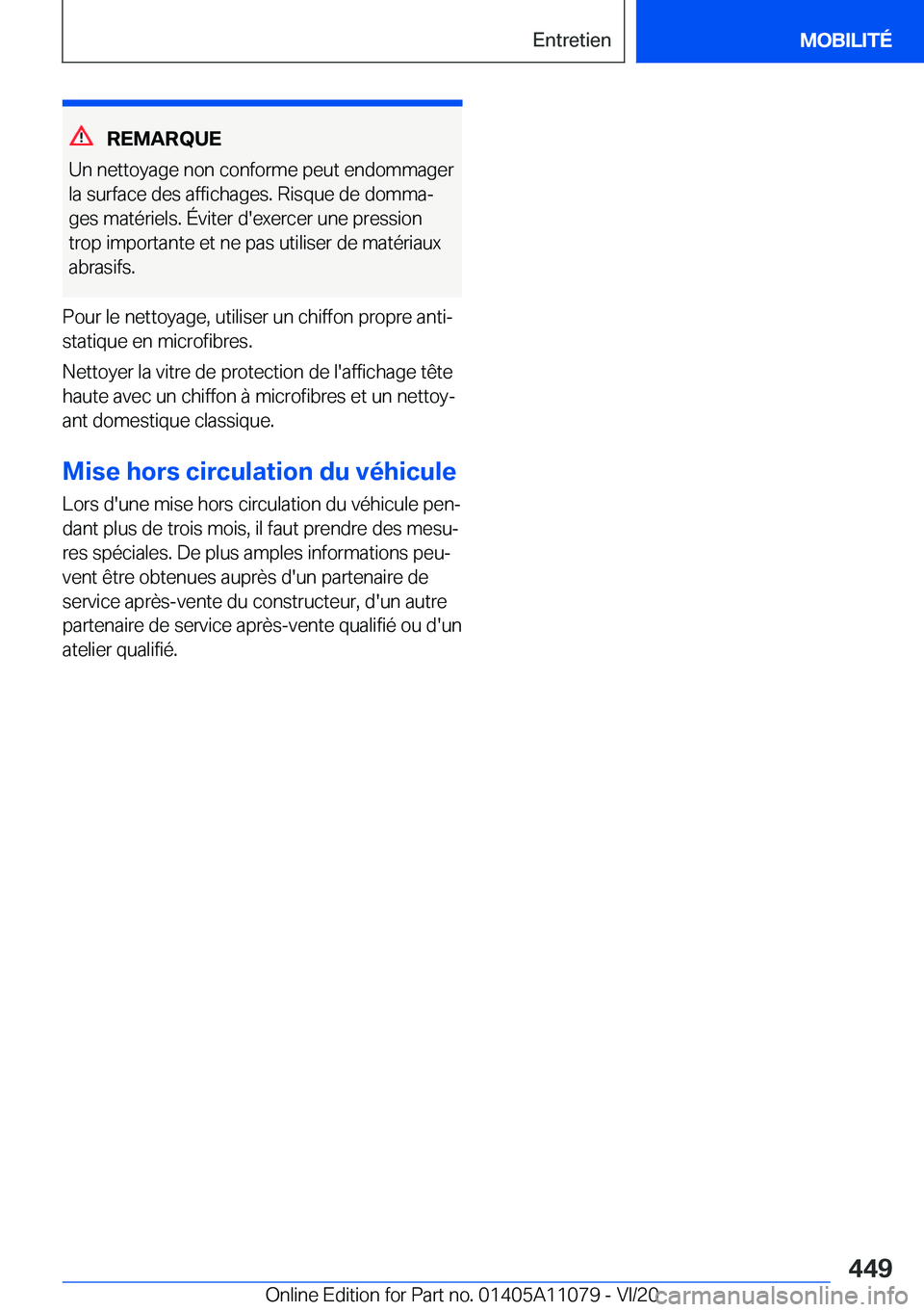 BMW 7 SERIES 2021  Notices Demploi (in French) �R�E�M�A�R�Q�U�E
�U�n��n�e�t�t�o�y�a�g�e��n�o�n��c�o�n�f�o�r�m�e��p�e�u�t��e�n�d�o�m�m�a�g�e�r
�l�a��s�u�r�f�a�c�e��d�e�s��a�f�f�i�c�h�a�g�e�s�.��R�i�s�q�u�e��d�e��d�o�m�m�aj
�g�e�s��m�a�