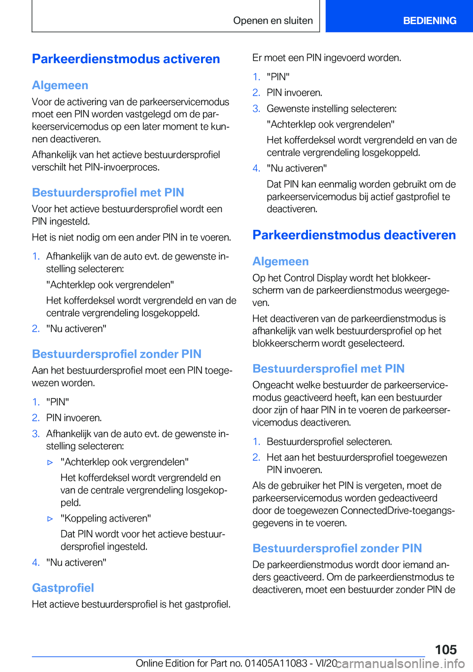BMW 7 SERIES 2021  Instructieboekjes (in Dutch) �P�a�r�k�e�e�r�d�i�e�n�s�t�m�o�d�u�s��a�c�t�i�v�e�r�e�n�A�l�g�e�m�e�e�n
�V�o�o�r��d�e��a�c�t�i�v�e�r�i�n�g��v�a�n��d�e��p�a�r�k�e�e�r�s�e�r�v�i�c�e�m�o�d�u�s
�m�o�e�t��e�e�n��P�I�N��w�o�r�d�e