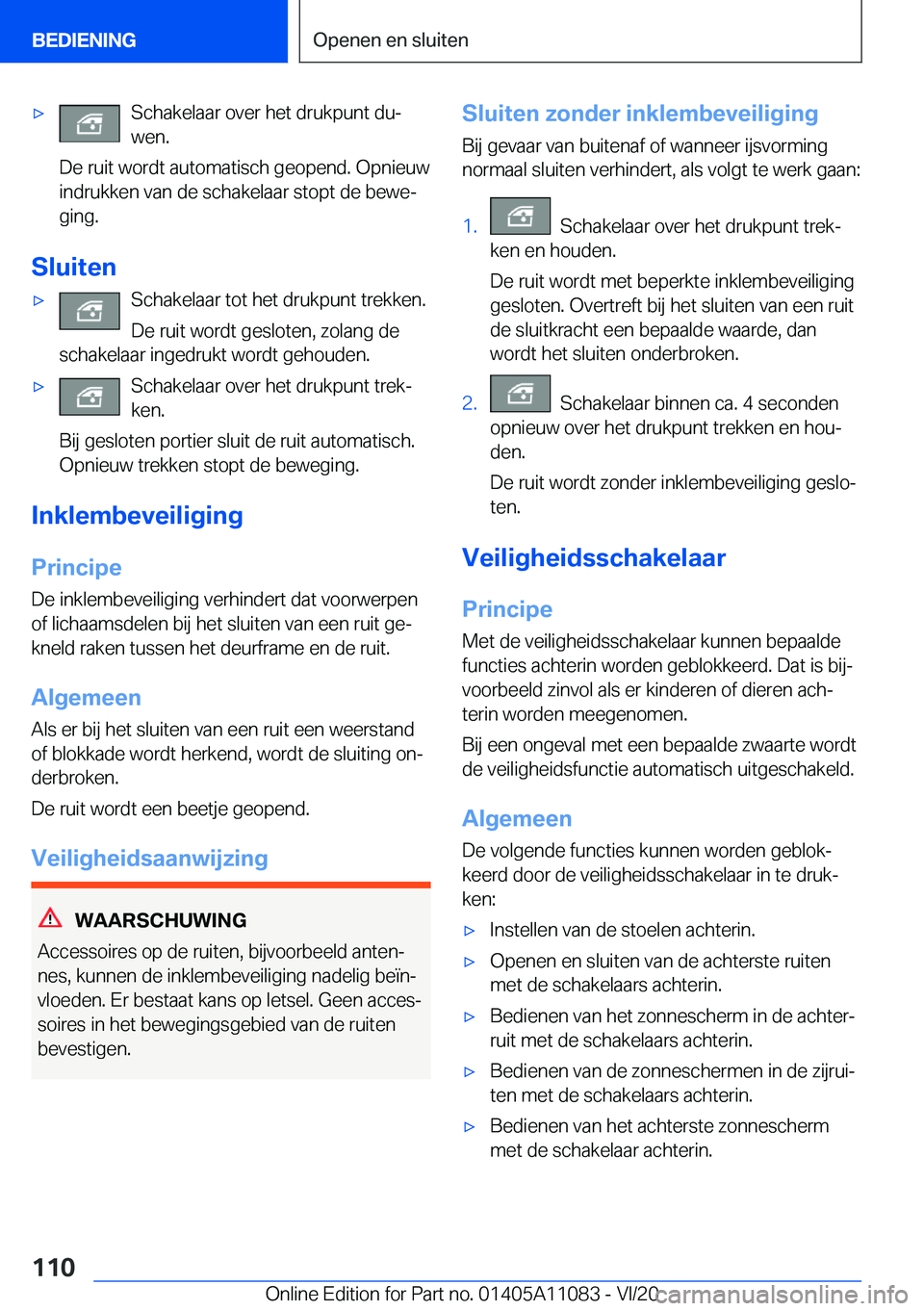 BMW 7 SERIES 2021  Instructieboekjes (in Dutch) 'x�S�c�h�a�k�e�l�a�a�r��o�v�e�r��h�e�t��d�r�u�k�p�u�n�t��d�uj
�w�e�n�.
�D�e��r�u�i�t��w�o�r�d�t��a�u�t�o�m�a�t�i�s�c�h��g�e�o�p�e�n�d�.��O�p�n�i�e�u�w
�i�n�d�r�u�k�k�e�n��v�a�n��d�e��