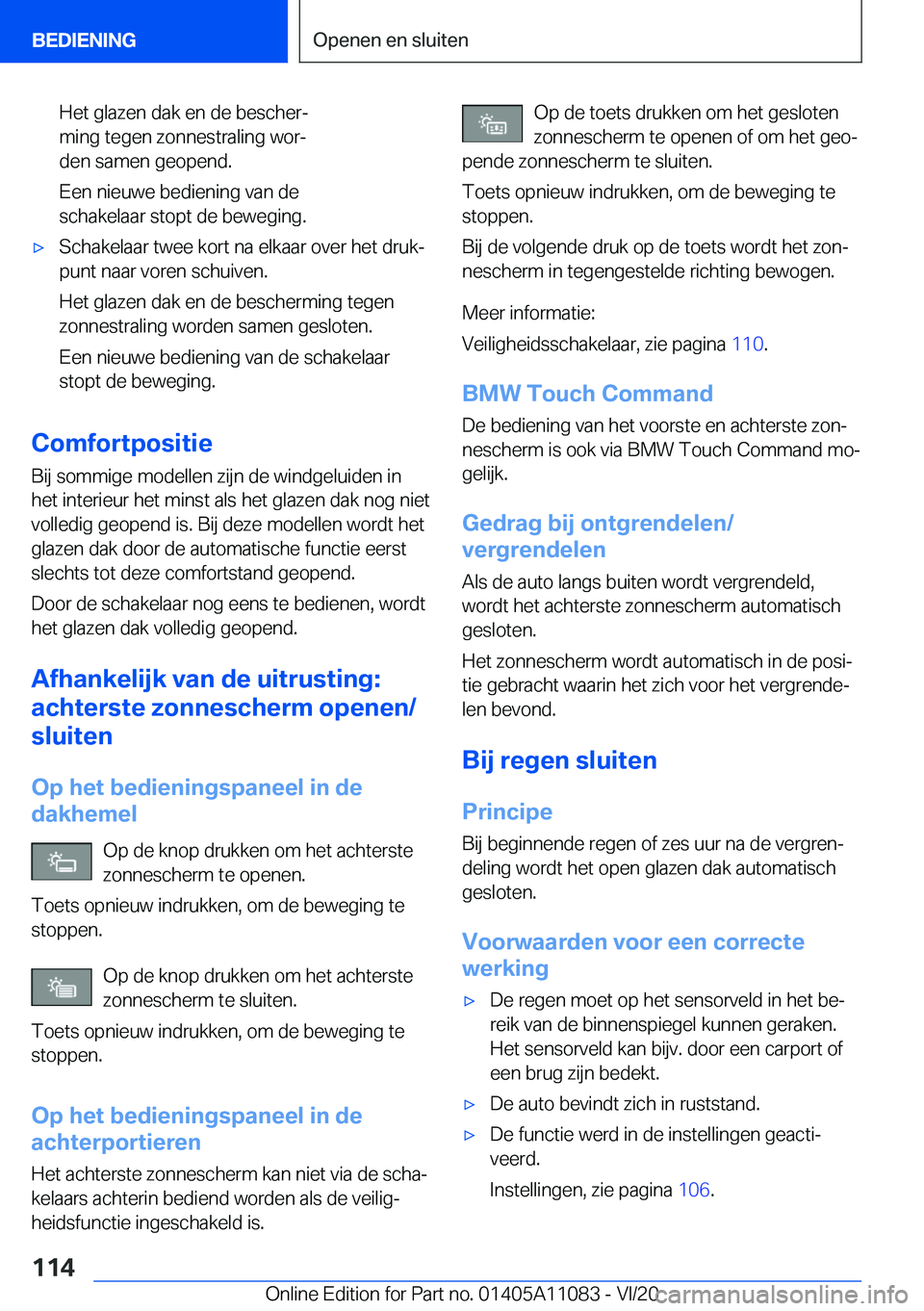 BMW 7 SERIES 2021  Instructieboekjes (in Dutch) �H�e�t��g�l�a�z�e�n��d�a�k��e�n��d�e��b�e�s�c�h�e�rj
�m�i�n�g��t�e�g�e�n��z�o�n�n�e�s�t�r�a�l�i�n�g��w�o�rj
�d�e�n��s�a�m�e�n��g�e�o�p�e�n�d�.
�E�e�n��n�i�e�u�w�e��b�e�d�i�e�n�i�n�g��v�