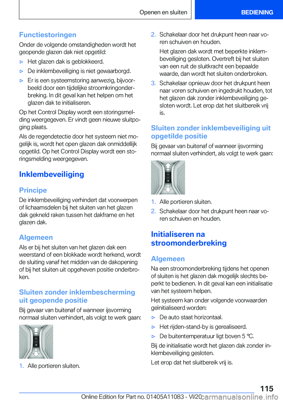 BMW 7 SERIES 2021  Instructieboekjes (in Dutch) �F�u�n�c�t�i�e�s�t�o�r�i�n�g�e�n
�O�n�d�e�r��d�e��v�o�l�g�e�n�d�e��o�m�s�t�a�n�d�i�g�h�e�d�e�n��w�o�r�d�t��h�e�t
�g�e�o�p�e�n�d�e��g�l�a�z�e�n��d�a�k��n�i�e�t��o�p�g�e�t�i�l�d�:'x�H�e�t�