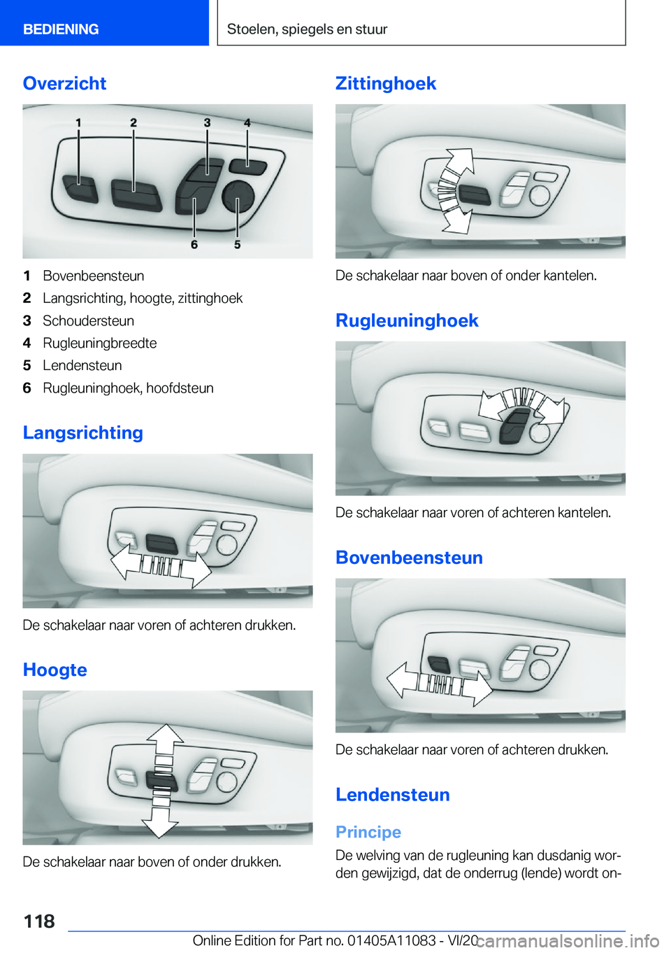 BMW 7 SERIES 2021  Instructieboekjes (in Dutch) �O�v�e�r�z�i�c�h�t�1�B�o�v�e�n�b�e�e�n�s�t�e�u�n�2�L�a�n�g�s�r�i�c�h�t�i�n�g�,��h�o�o�g�t�e�,��z�i�t�t�i�n�g�h�o�e�k�3�S�c�h�o�u�d�e�r�s�t�e�u�n�4�R�u�g�l�e�u�n�i�n�g�b�r�e�e�d�t�e�5�L�e�n�d�e�n�s�t