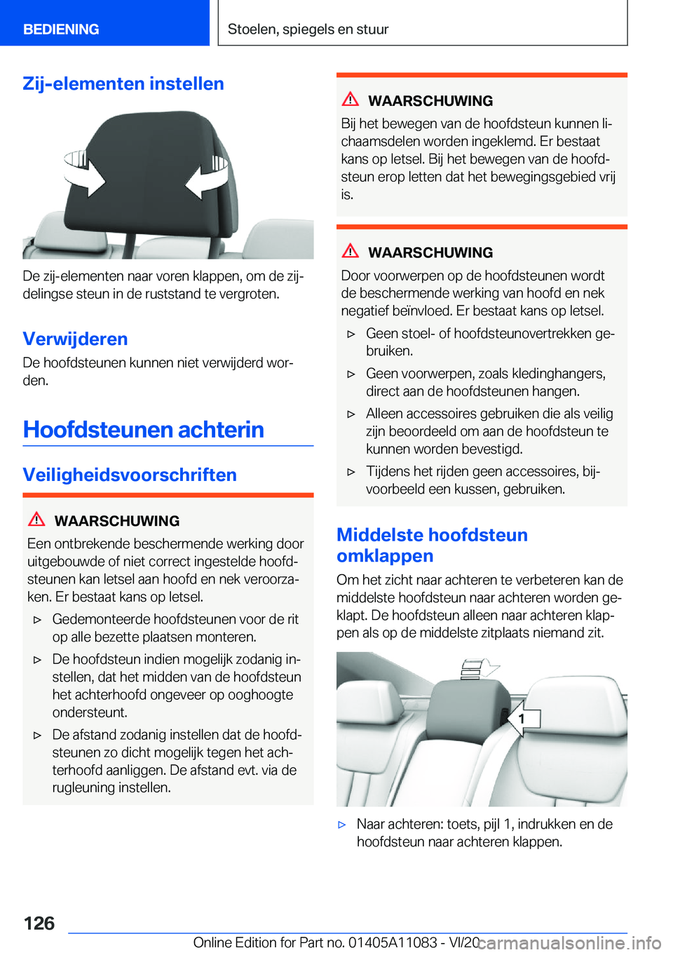 BMW 7 SERIES 2021  Instructieboekjes (in Dutch) �Z�i�j�-�e�l�e�m�e�n�t�e�n��i�n�s�t�e�l�l�e�n
�D�e��z�i�j�-�e�l�e�m�e�n�t�e�n��n�a�a�r��v�o�r�e�n��k�l�a�p�p�e�n�,��o�m��d�e��z�i�jj
�d�e�l�i�n�g�s�e��s�t�e�u�n��i�n��d�e��r�u�s�t�s�t�a�n