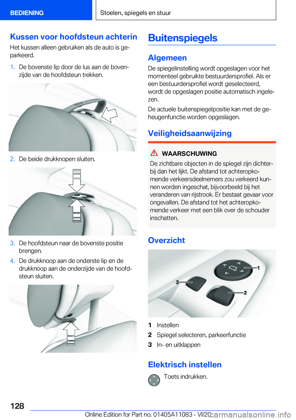 BMW 7 SERIES 2021  Instructieboekjes (in Dutch) �K�u�s�s�e�n��v�o�o�r��h�o�o�f�d�s�t�e�u�n��a�c�h�t�e�r�i�n�H�e�t��k�u�s�s�e�n��a�l�l�e�e�n��g�e�b�r�u�i�k�e�n��a�l�s��d�e��a�u�t�o��i�s��g�ej
�p�a�r�k�e�e�r�d�.�1�.�D�e��b�o�v�e�n�s�t�e�