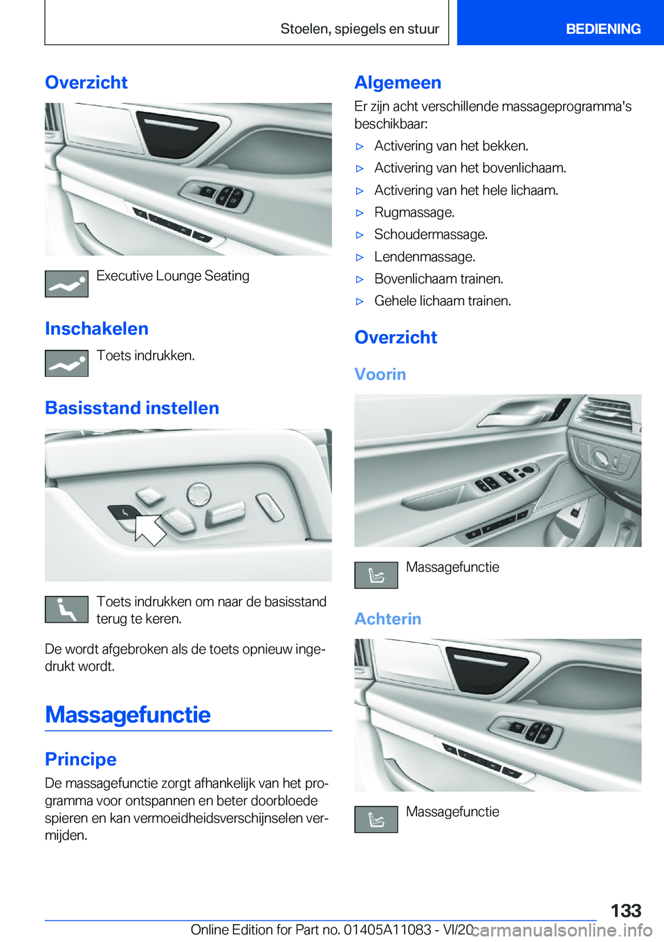 BMW 7 SERIES 2021  Instructieboekjes (in Dutch) �O�v�e�r�z�i�c�h�t
�E�x�e�c�u�t�i�v�e��L�o�u�n�g�e��S�e�a�t�i�n�g
�I�n�s�c�h�a�k�e�l�e�n �T�o�e�t�s��i�n�d�r�u�k�k�e�n�.
�B�a�s�i�s�s�t�a�n�d��i�n�s�t�e�l�l�e�n
�T�o�e�t�s��i�n�d�r�u�k�k�e�n��o�