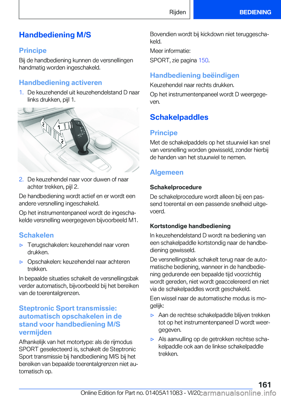 BMW 7 SERIES 2021  Instructieboekjes (in Dutch) �H�a�n�d�b�e�d�i�e�n�i�n�g��M�/�S
�P�r�i�n�c�i�p�e �B�i�j��d�e��h�a�n�d�b�e�d�i�e�n�i�n�g��k�u�n�n�e�n��d�e��v�e�r�s�n�e�l�l�i�n�g�e�n
�h�a�n�d�m�a�t�i�g��w�o�r�d�e�n��i�n�g�e�s�c�h�a�k�e�l�d�